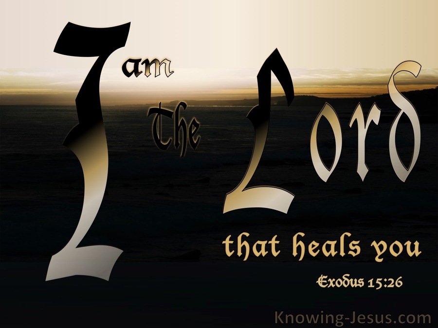 Exodus 15:26 The Lord The Heals You (brown)